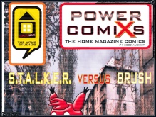 S.T.A.L.K.E.R. versus BRUSH